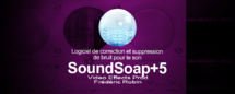 Soundsoap+ 5 : software de réduction de bruit audio pour vos montages