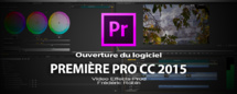 Première Pro CC 2015-3 : ouverture du logiciel