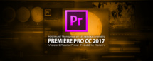 Première Pro CC 2017 : Ajout d'une transition vidéo et les rendus d'effets