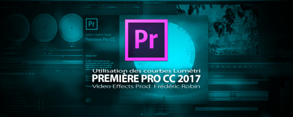 Première Pro CC 2017 : Utiliser les courbes Lumetri