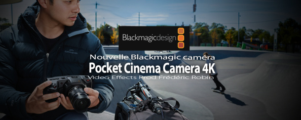 NAB 2018 : Blackmagic Pocket Cinema Camera 4K