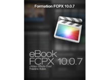 FCPX : Ebook pour Ipad Formation FCPX 10.0.7