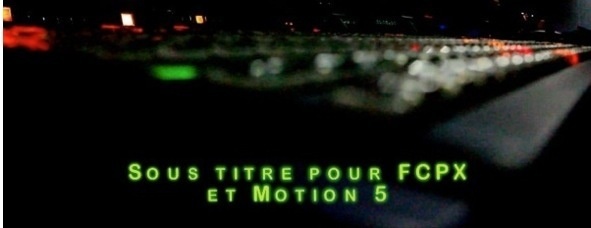 Template Sous-Titres pour gérer les synthés sous Final Cut Pro X.