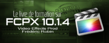 FCPX 10.1.4 : le livre de formation en promotion