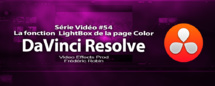 DaVinci Resolve 11 : La LightBox de la page Color #54