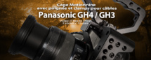 Accessoires GH4/GH3 : Une cage pour tout fixer
