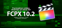 FCPX 10.2 : Programmer un déplacement de titre 3D