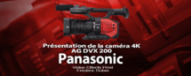Panasonic AG DVX 200 : Caméra de poing en 4K