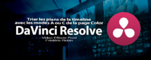 DaVinci Resolve 12 : Trier la timeline en mode A ou C (#video73)