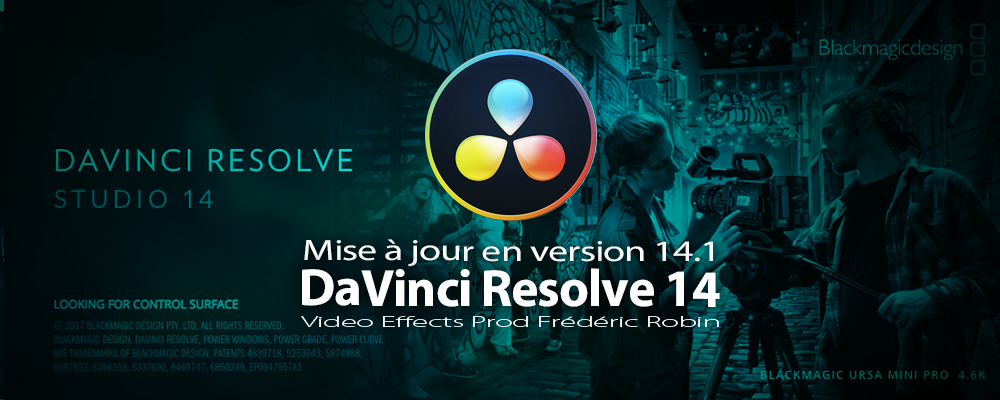 DaVinci Resolve 14.1 : mise à jour du logiciel