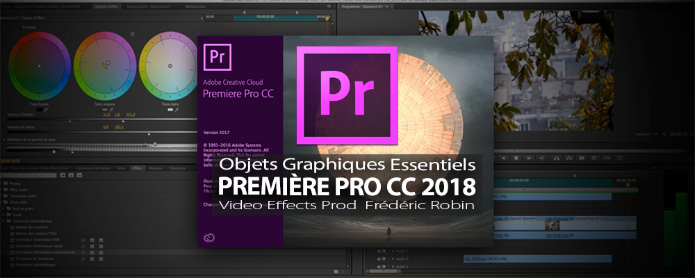 Première Pro CC 2018 : Objets graphiques essentiels