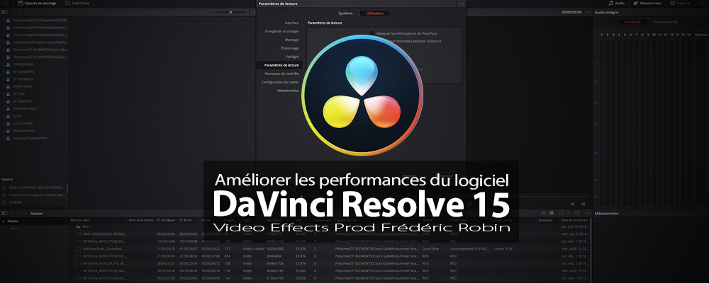 DaVinci Resolve 15 : Améliorer les performances du logiciel