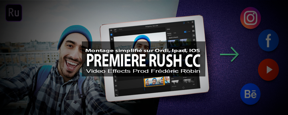 Adobe Creative Cloud : Le montage avec Première Rush CC