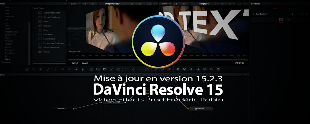 DaVinci Resolve 15.2.3 : Mise à jour du logiciel