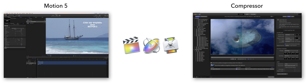 La suite Apple pour le montage : FCPX, MOTION 5 ET COMPRESSOR