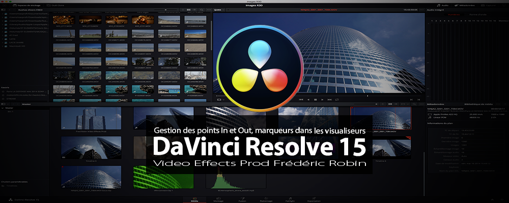 DaVinci Resolve 15 : Gérer les points In et Out dans les visualiseurs