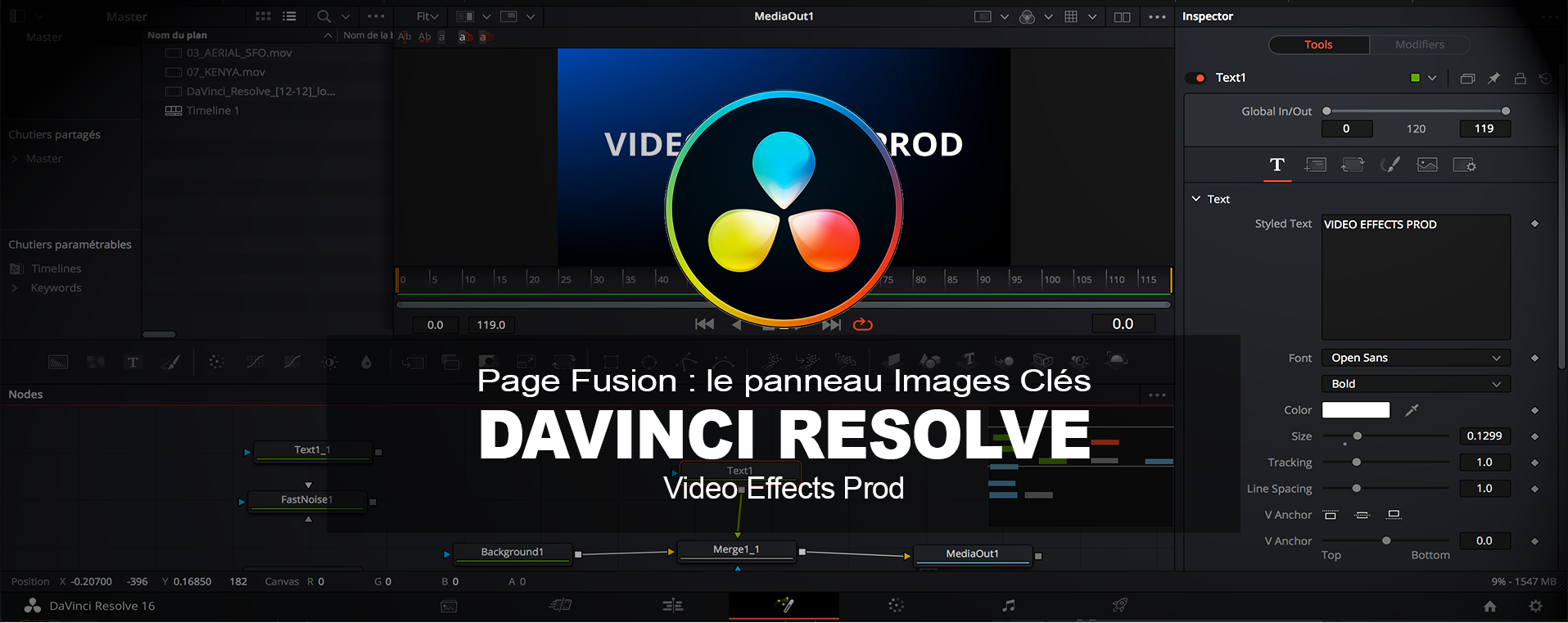 DaVinci Resolve : L'éditeur Images clés dans la page Fusion