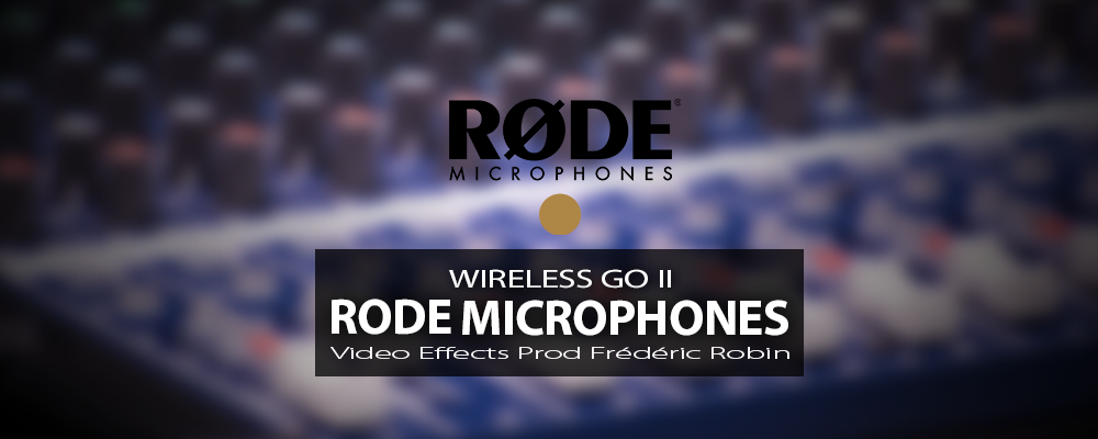 Microphone HF : Rode Wireless GO II