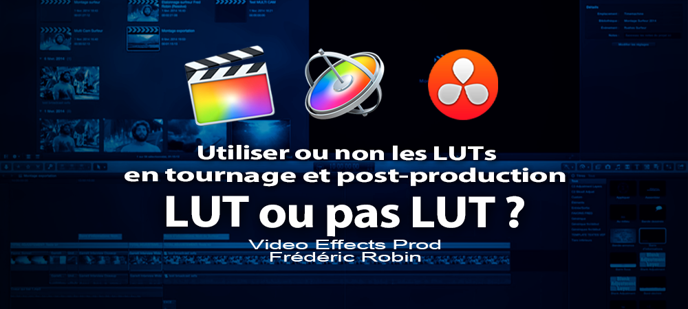 LUT ou pas LUT ?