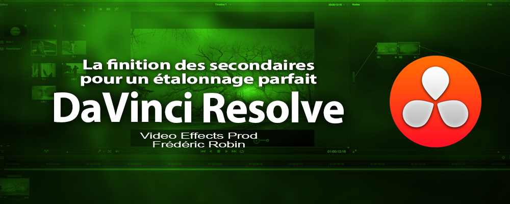 DaVinci Resolve 11 : travailler les secondaires (en anglais)