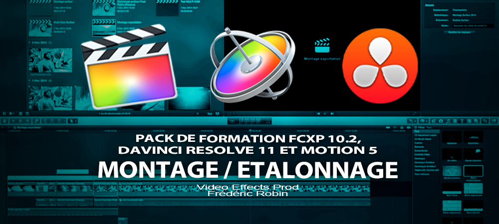 Pack de formation FCPX 10.2, Motion 5 et DaVinci Resolve 11