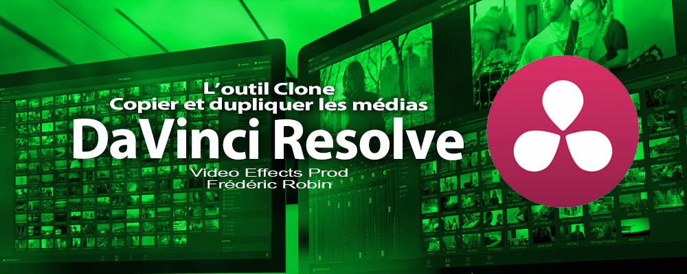 DaVinci Resolve 12 : L'outil Clone (#video7)