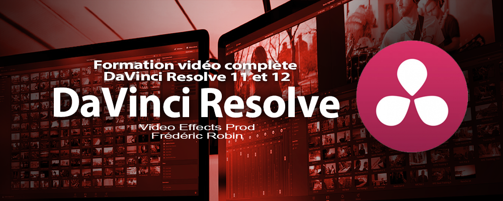 Formation vidéo DaVinci Resolve 12 : la référence en étalonnage