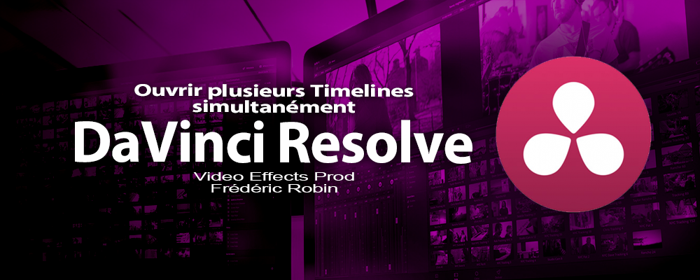 DaVinci Resolve 12 : Ouvrir plusieurs projets simultanément (#video72)