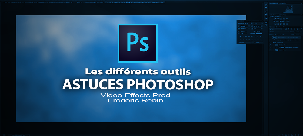 Astuces Photoshop en 3 mns : Les différents outils