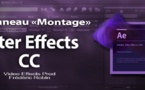 After Effects : Le panneau "Montage".