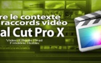 FCPX 10.1 : Lire le contexte (video 38)