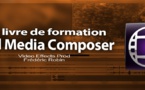 Avid Media Composer 7 : le livre de formation