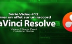 DaVinci Resolve 11 : poser un effet de raccord #12