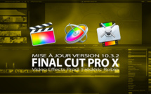 FCPX 10.3.2 : mise à jour correction de bugs