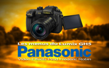 Panasonic LUMIX GH5 : Les principaux menus à régler en vidéo