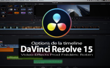 DaVinci Resolve 15 : Options de la timeline