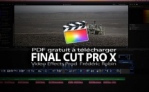 FCPX : PDF de formation gratuit à Final Cut Pro X