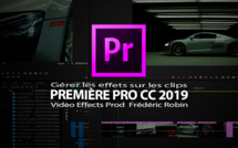 Première Pro CC 2019 : Appliquer un effet sur un ou plusieurs clips