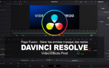 DaVinci Resolve : Gérer les entrées masque des nodes