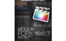 FCPX : Ebook pour Ipad Formation FCPX 10.0.7