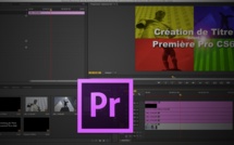 Première Pro CS6 ou CC : Réaliser son premier effet Part 12