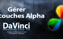 DaVinci Resolve 10 : Gérer les couches alpha