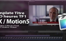FCPX / Motion 5 : template "Titre habillage TF1 le JT de 20 heures".