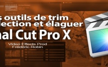 FCPX 10.1 : Les outils de Trim et élaguer un clip (video 21)