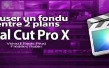 FCPX 10.1 : Poser un fondu entre 2 plans (video 26)