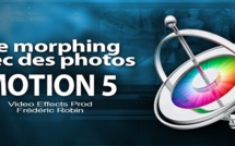 Motion 5 : le morphing avec les photos