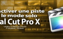 FCPX 10.1 : Désactiver une piste et le mode solo (vidéo 39)