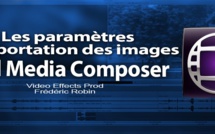 Avid Media Composer 7 : Paramètres d'importation des images
