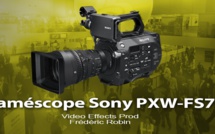 IBC 2014 Sony : Caméra PXW-FS7 422 10 bits et 4k