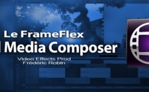 Avid Media Composer 7 : Le FrameFlex